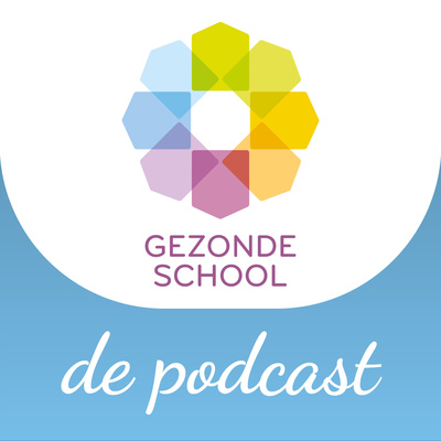 Gezonde school de seksualiteit podcast. School en Veiligheid